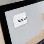 Fichier LLMs.txt : Utilité et conseils concrets (2026)